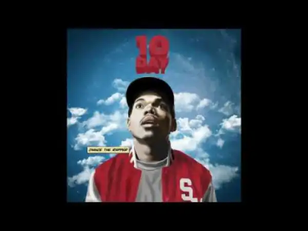 Chance The Rapper - Long Time II (feat. Nico Segal)